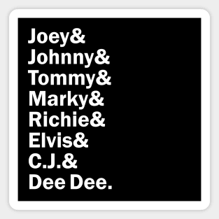 Funny Names x Ramones (Joey, Johnny, Dee Dee, Tommy, Marky, C Jay, Richie, Elvis) Magnet